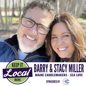 Stacy and Barry on the Keep it Local Maine Podcast